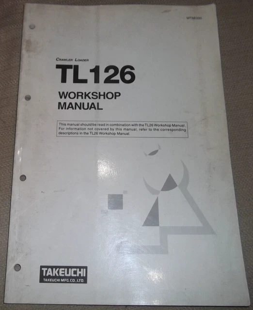Takeuchi TL126 Cingolato Carico Servizio Shop Officina Riparazione Manuale Libro