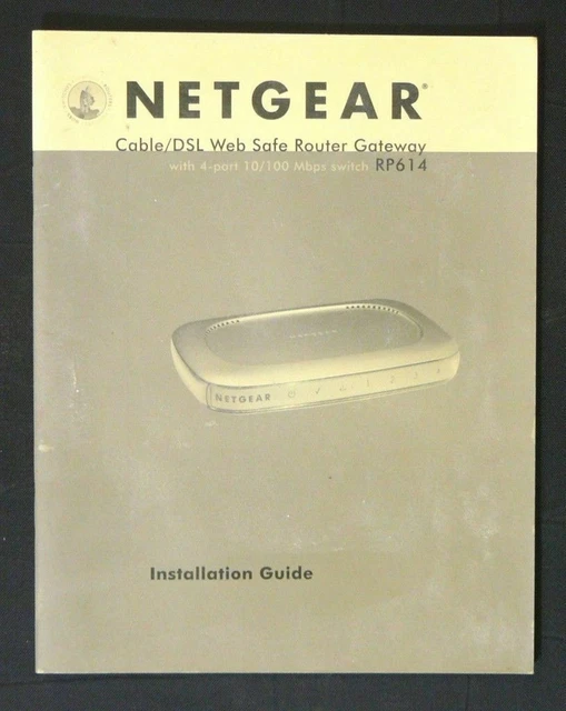 Netgear Cable-DSL Web Safe router Gatway RP614 - Installation Guide