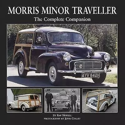 Morris Minor Traveller The Complete Companion, Ray