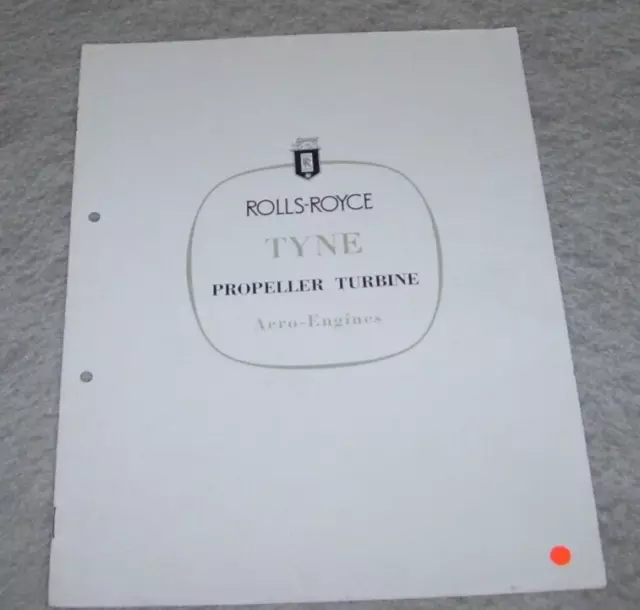 ROLLS-ROYCE TYNE PROPELLER TURBINES AERO ENGINES BROCHURE TSD 619 December 1955