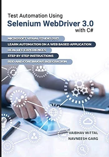 NAVNEESH GARG VAIBHAV M Test Automation using Selenium Webdriver 3.0 wi ...