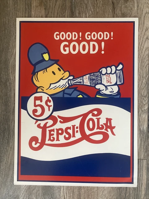 Pepsi  Good! Good! Good! Metal Sign
