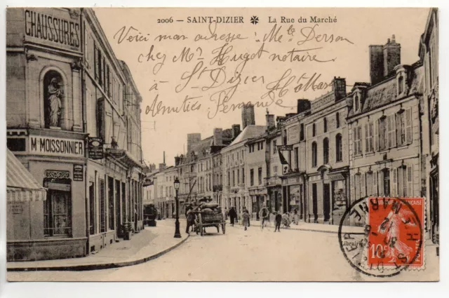 SAINT DIZIER - Haute Marne - CPA 52 - la Rue du marché -