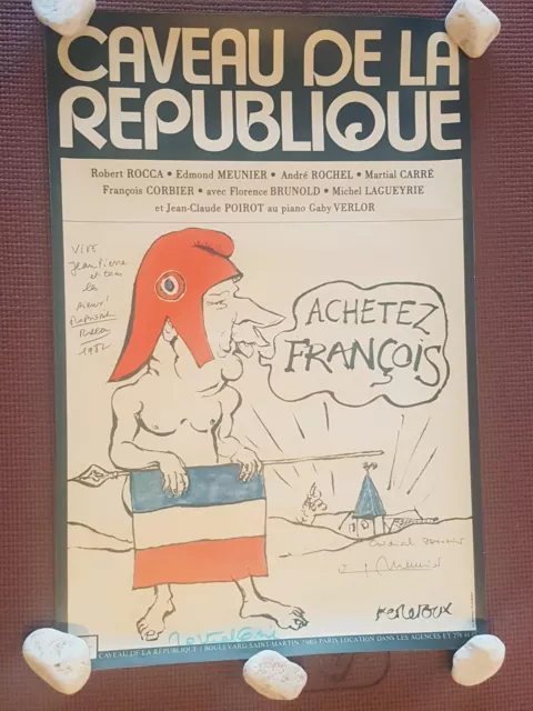 Affiche Caveau de la République  MITTERAND 1982 dédicacé  ROCCA MEUNIER/ théatre