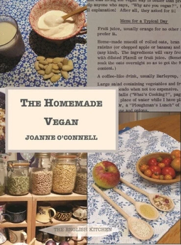 The Homemade Vegan by O'Connell, Joanne