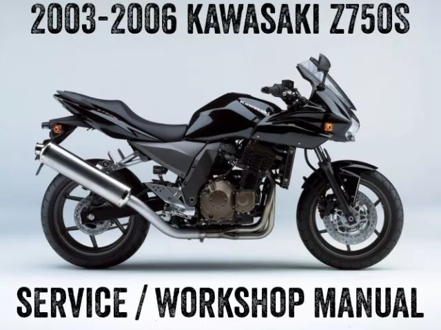 2003-2006 Kawasaki Z750S Z 750S Workshop Repair Service Manual eBook PDF on CD