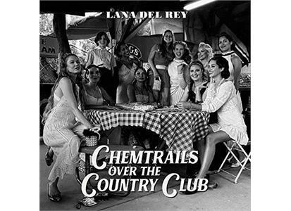 LP LANA DEL REY "CHEMTRAILS OVER THE COUNTRY CLUB -VINILO-". Neuf