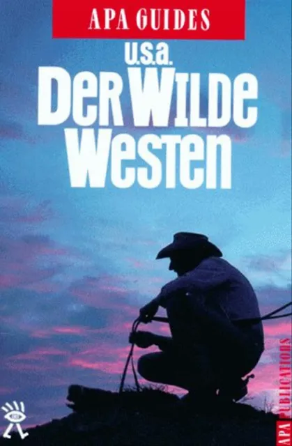 USA - Der Wilde Westen