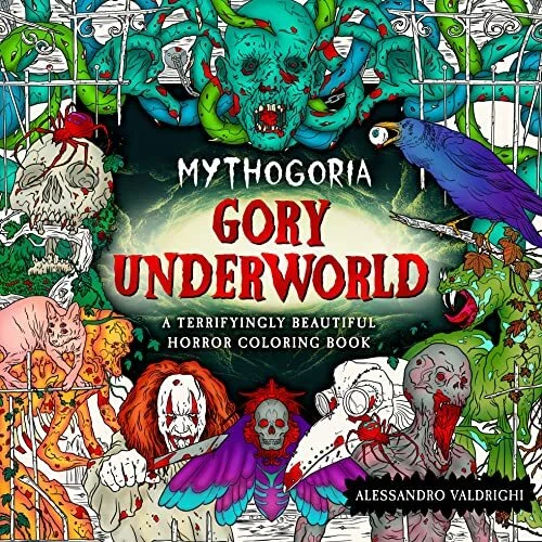 Terrifyingly MYTHOGORIA: GORY UNDERWORLD: A Terrifyingly Beau Horreur Livre de ...