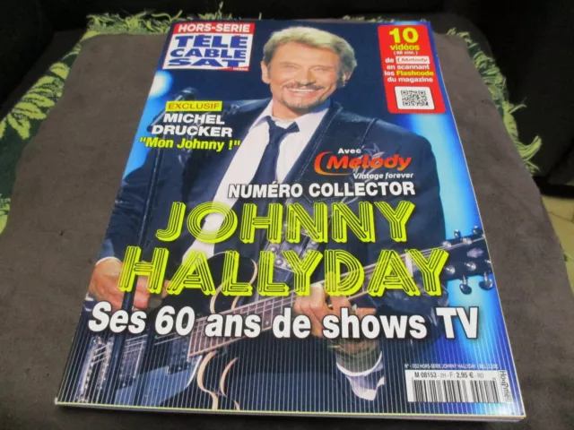 Revue "Tele Cable Sat Hs : Johnny Hallyday, Ses 60 Ans De Shows Tv"