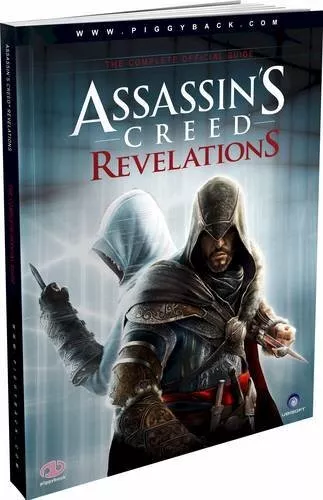 Assassin's Creed Revelations - The Complete Official Guide by Piggyback Book The