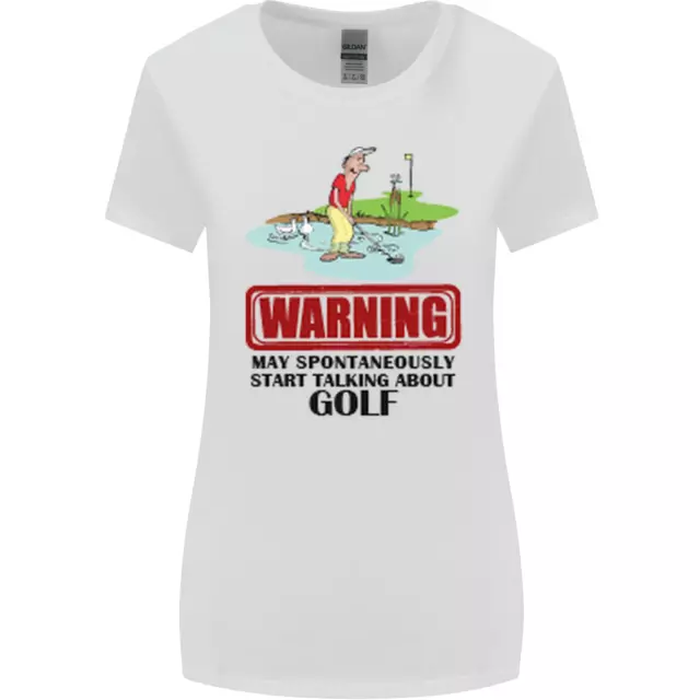 Maglietta da donna May Start Talking About Golf Funny Golfing taglio più largo