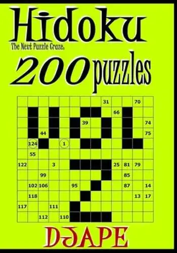 Hidoku: the next puzzle craze - 200 puzzles (volume 2) by Dj Ape: New