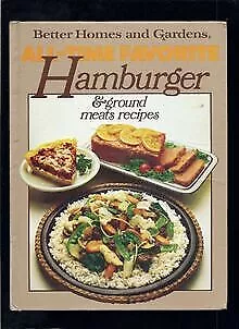 Better Homes and Gardens All-Time Favorite Hamburger & G... | Buch | Zustand gut