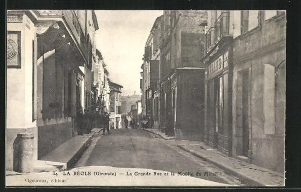 CPA La Reole, La Grande Rue and Moulin du Mirail