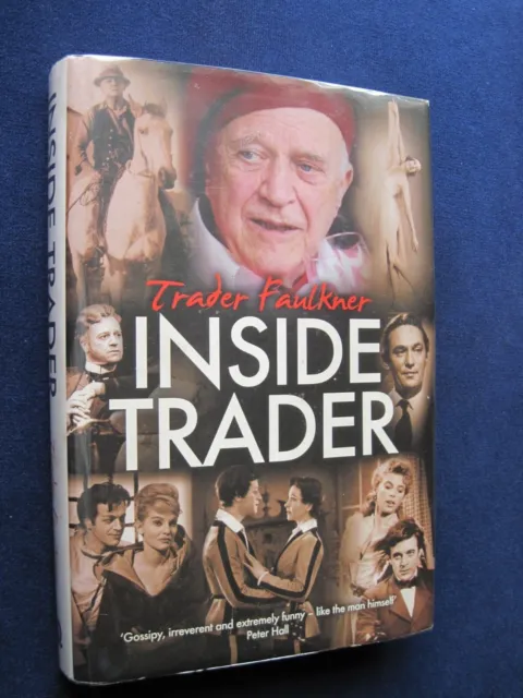 INSIDE TRADER - SIGNED by Actor TRADER FAULKNER, His Copy of His Memoirs 1stinDJ