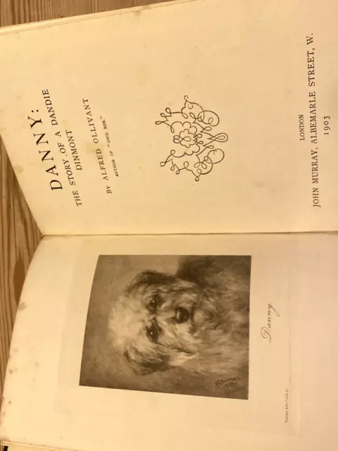 Rare Dandie Dinmont Terrier Dog Story Book "Danny" 1St 1903 By Ollivant