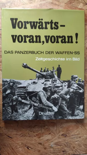 Vorwärts - voran , voran ! - Das Panzerbuch der Waffen - SS -