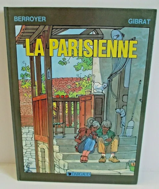 GIBRAT / BERROYER  - Goudard La Parisienne - Dargaud EO 1983 TTBE