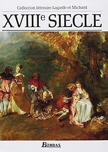 Lagarde et Michard : Littérature du XVIIIe siècle -... | Livre | état acceptable
