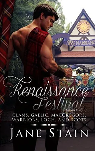RENAISSANCE FESTIVAL: CLANS, GAELIC, MACGREGORS, WARRIORS, By Jane Stain **NEW**