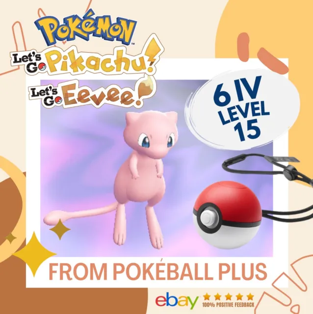 Mew Pokeball Plus Normal Level 15 Pokemon Let’s Go Pikachu Eevee Legit 6 IV Ball