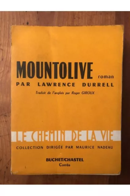 Le quatuor d'Alexandrie tome 3, Mountolive Lawrence Durrell