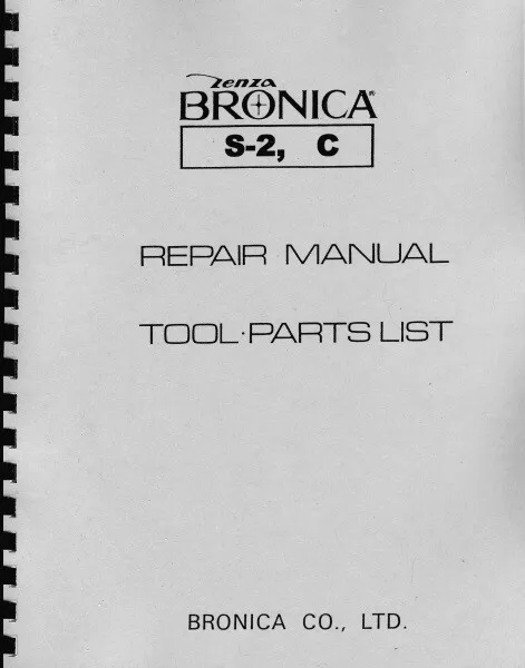 Bronica S-2, C Service & Repair Manual Reprint