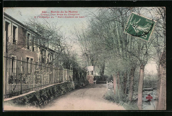 CPA Creteil, Le Bras du Chapitre a l´Auberge du Petit Cochon de Lait 1907