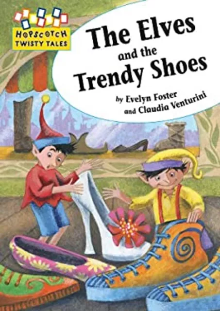 The Elves Et The Trendy Chaussures Couverture Rigide Evelyn Foster