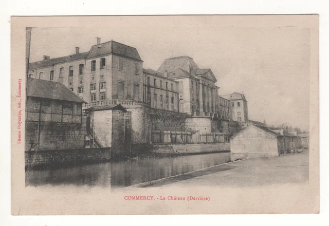 CPA 55 - COMMERCY : LE CHÂTEAU (Derrière) (MEUSE) ÉCRITE
