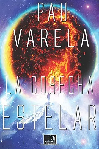 La Cosecha Estelar: Volume 2 (El Eterno Retorno).9781545479766 Free Shipping<|