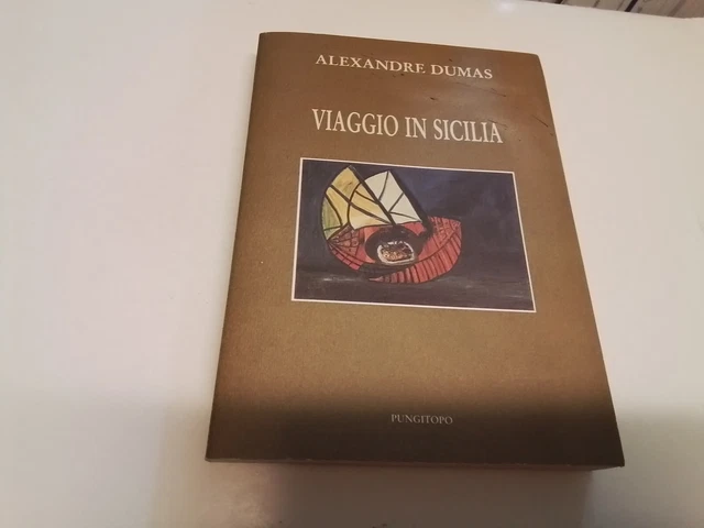 A. DUMAS VIAGGIO IN SICILIA, PUNGITOPO, 12o24