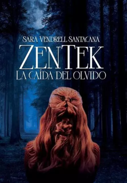 ZenTek: La ca?da del Olvido by Sara Vendrell Santacana (Spanish) Paperback Book