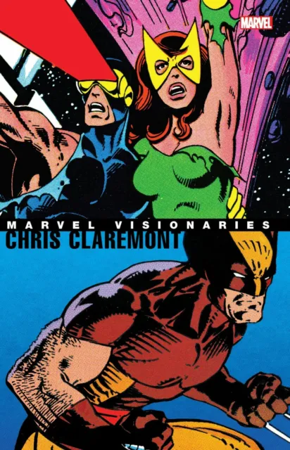 Marvel Visionaries: Chris Claremont TPB - Marvel Comics Graphic Novel - NEW