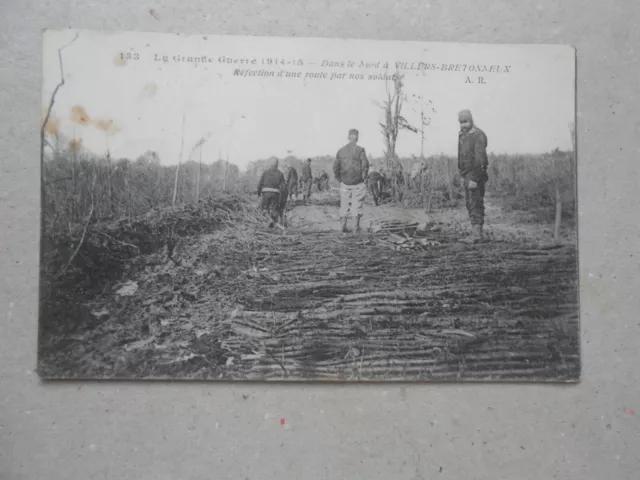 CPA guerre 1914 villers bretonneux réfection d'une route par nos soldats 1915