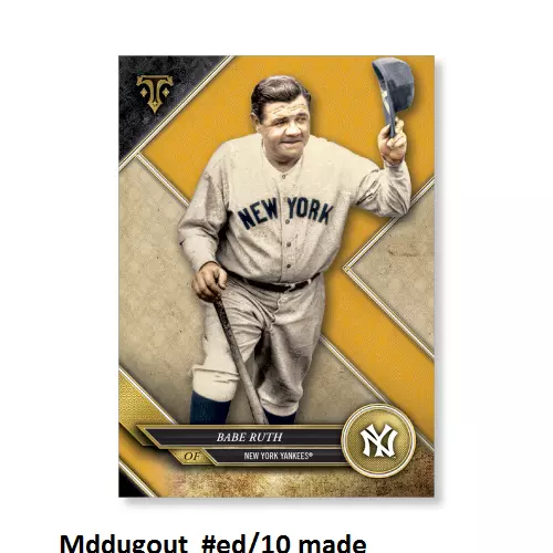 Baby Ruth #67 Yankees Hof # Ed / 10 Hergestellt Gold 5X7 - 2017 Topps Triple