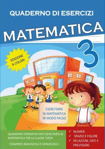 Quaderno Esercizi Matematica. Per la Scuola elementare (Vol. 3) di Paola Giorgia