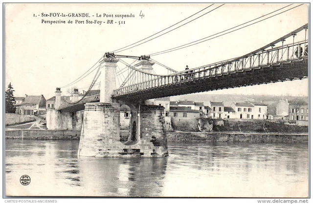 33 SAINTE FOY LA GRANDE - le pont suspendu -