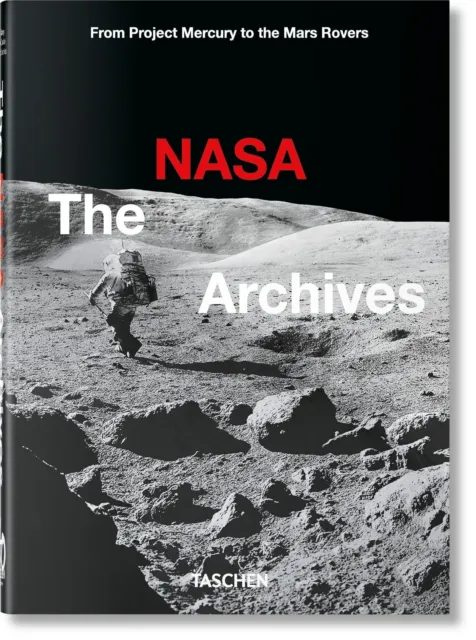 Andrew Chaikin ~ Das NASA Archiv. 40th Ed. 9783836588096