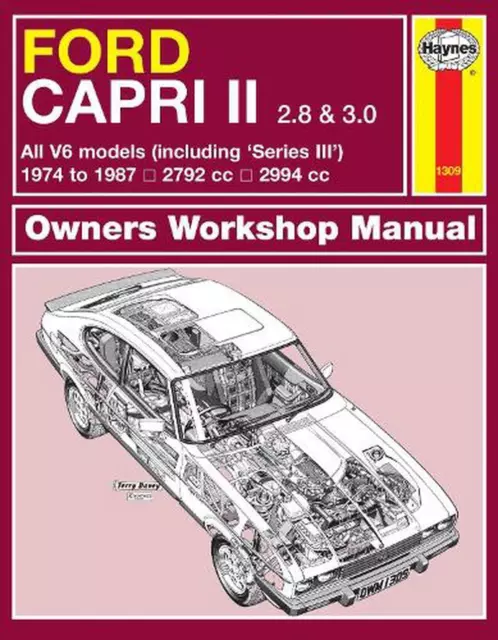 Ford Capri II (and III) 2.8 & 3.0 V6 (74 - 87) Haynes Repair Manual by Haynes Pu