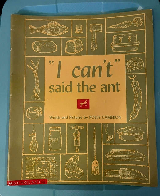 I CAN'T SAID THE ANT by Polly Cameron - Teacher Big Book Shared Reading  15"x18"