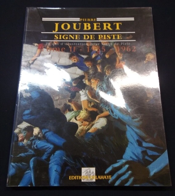 PIERRE JOUBERT 70 ans d'illustrations pour Signe de Piste - Tome 2 ...