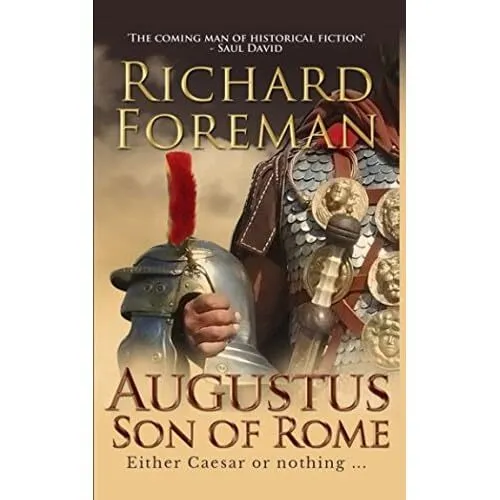 Augustus: Son of Rome (Augustus) - Paperback NEW Foreman, Richar 01/07/2018