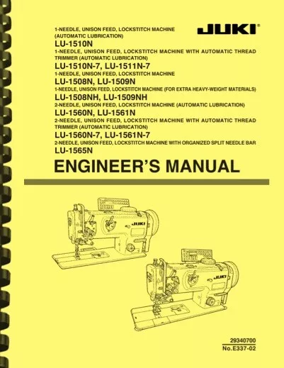 Juki LU-1500N Series Sewing Machine Engineer's SERVICE AND MAINTENANCE MANUAL