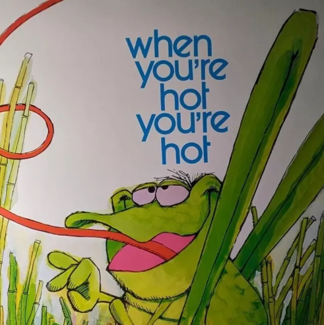 1972 Vintage Poster "When You're Hot You're Hot" Kersten Bros Hippie Peace Art