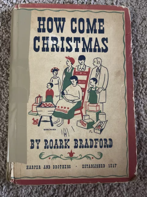 How Come Christmas A Modern Morality Roark Bradford Book Black Americana Vintage