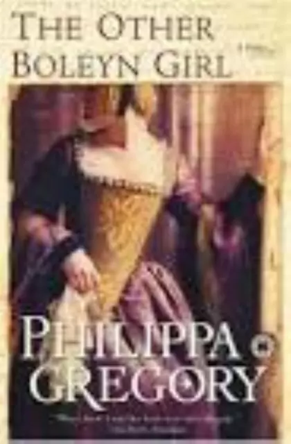 The Other Boleyn Girl - GREGORY PHILLIPA