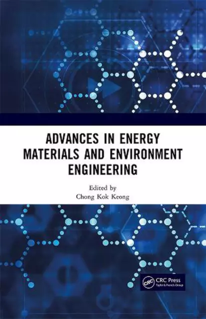 Advances in Energy Materials and Environment Engineering: Proceedings of the 8th