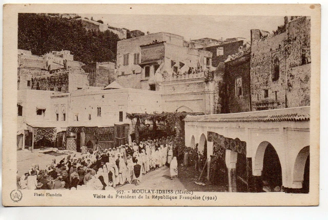 MAROC - Old Postcard - MOULAY IDRISS - visite du président Français en 1922